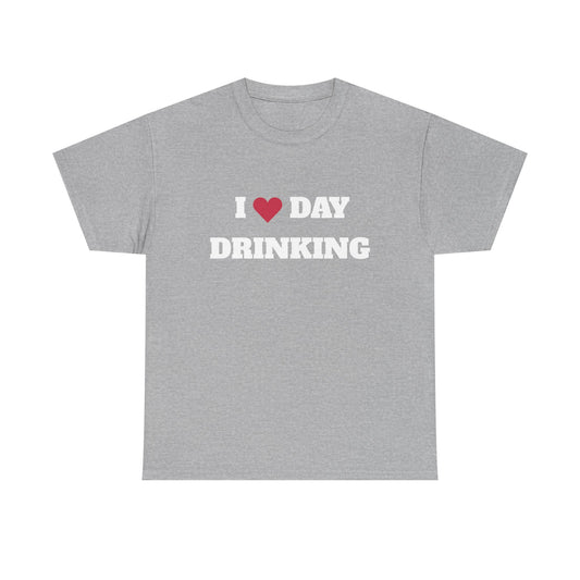 I love daydrinking t-paita