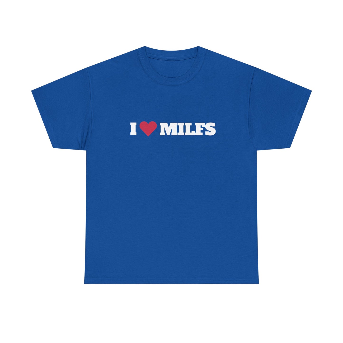 I love MILFS t-paita