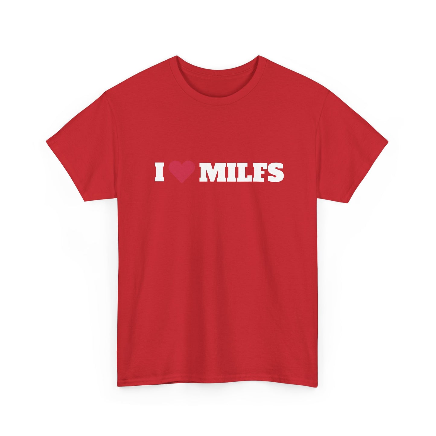 I love MILFS t-paita