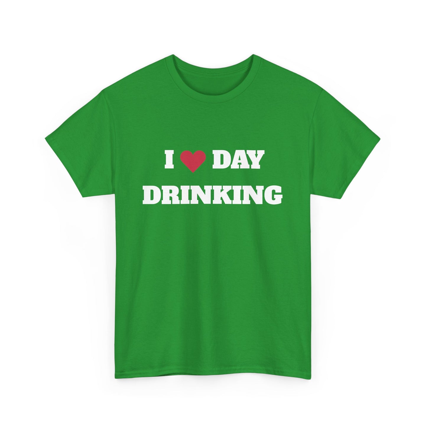 I love daydrinking t-paita
