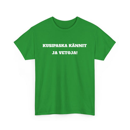 Kusipaska kännit ja vetoja t-paita