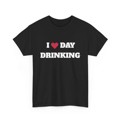 I love daydrinking t-paita