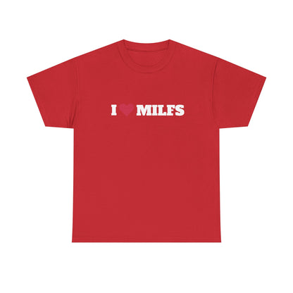 I love MILFS t-paita