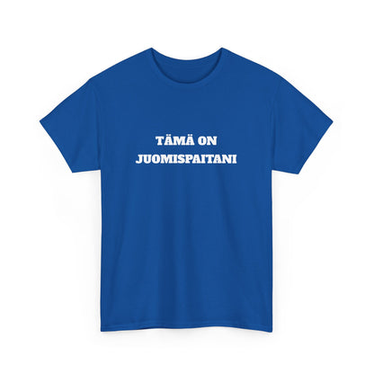 Tämä on juomispaitani t-paita