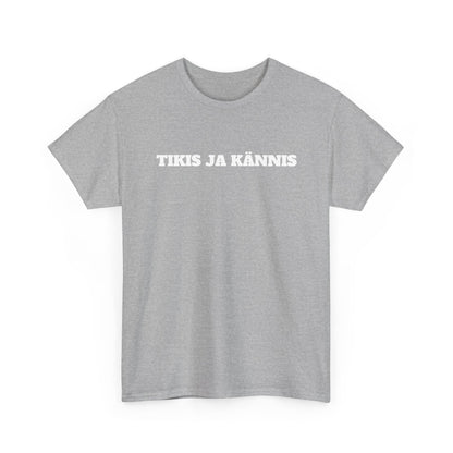 Tikis ja kännis t-paita