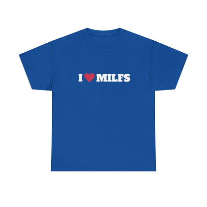 I love MILFS t-paita