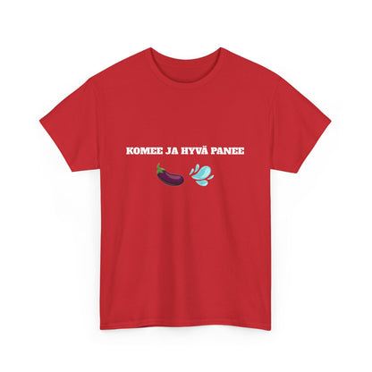 Komee ja hyvä panee t-paita