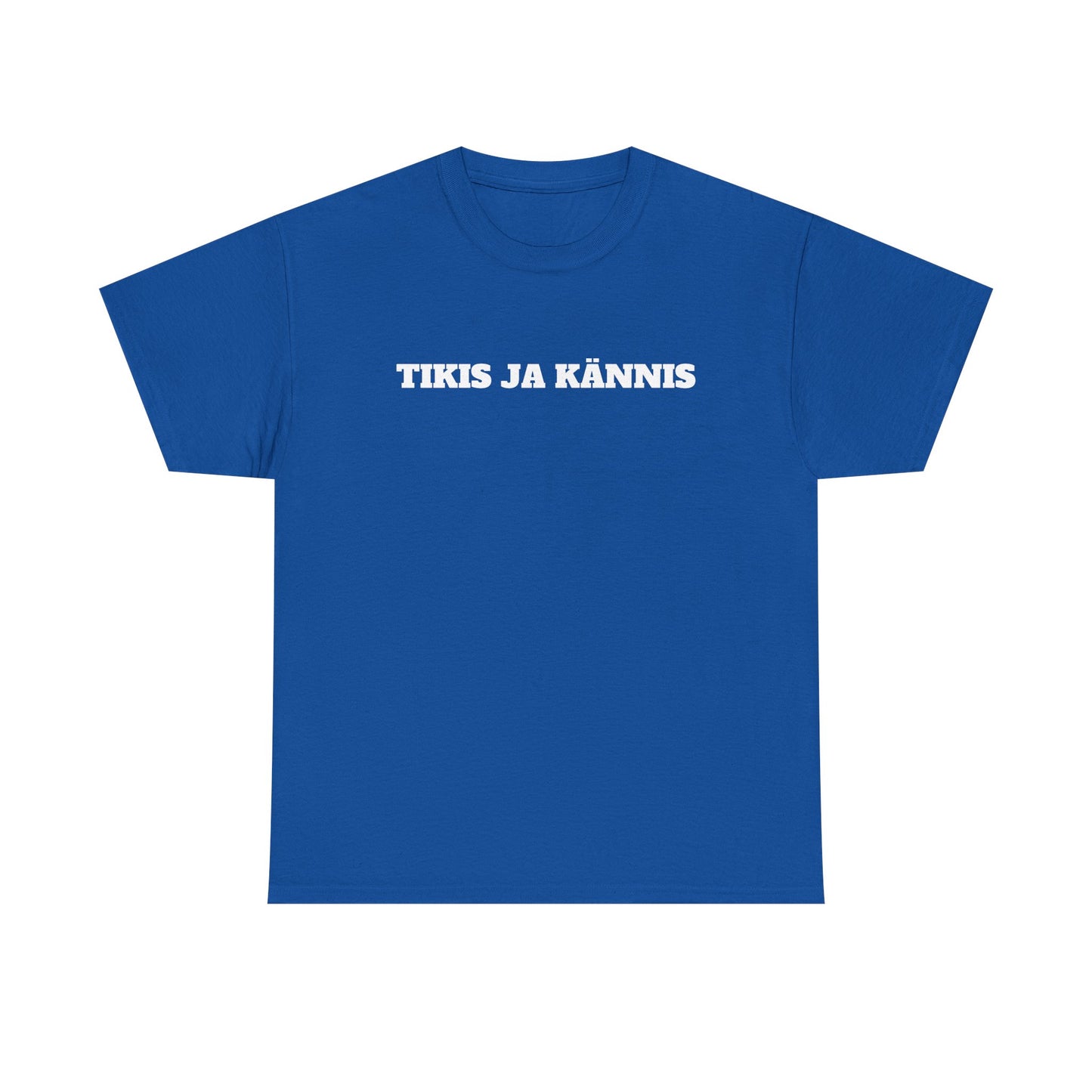 Tikis ja kännis t-paita
