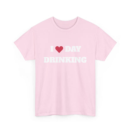 I love daydrinking t-paita