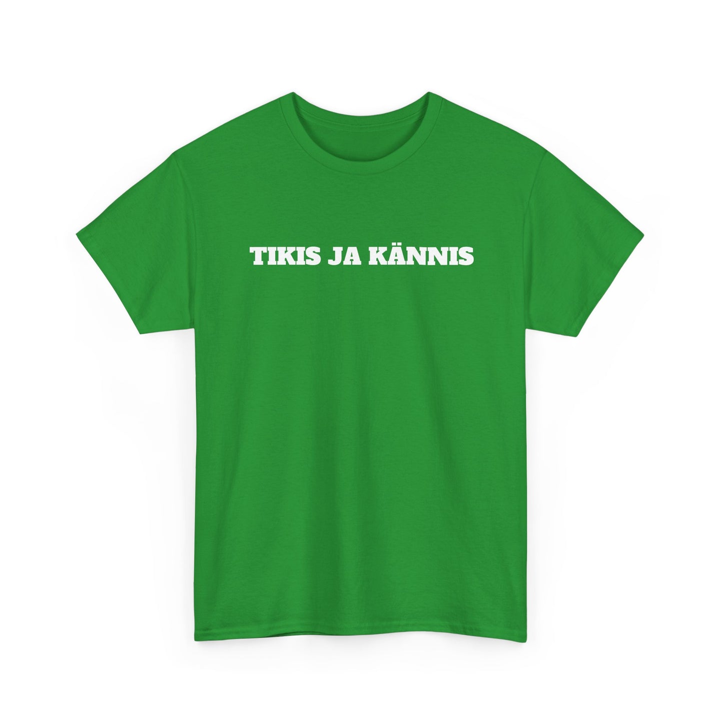 Tikis ja kännis t-paita