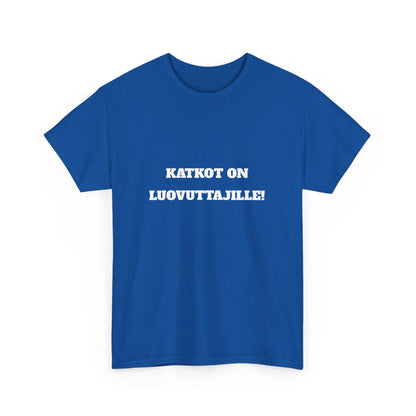 Katkot on luovuttajille t-paita