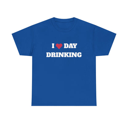 I love daydrinking t-paita