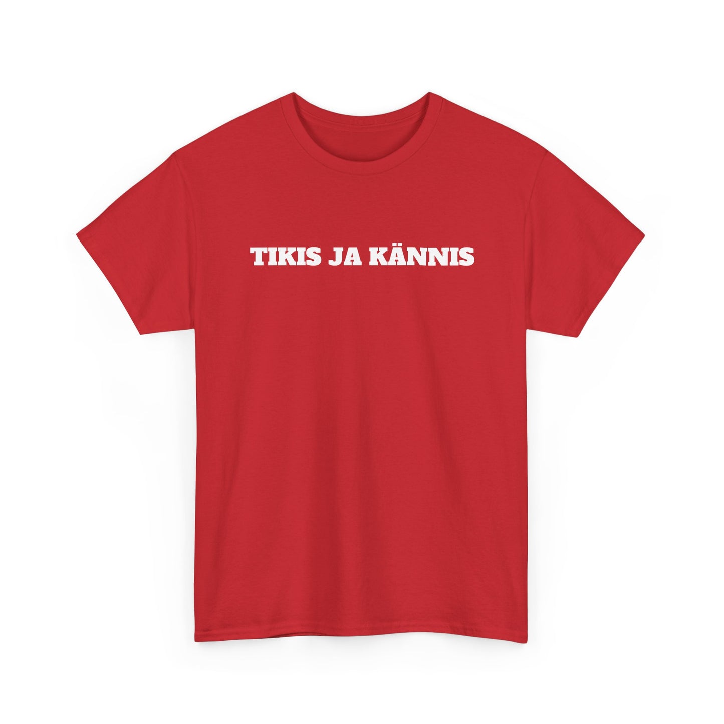 Tikis ja kännis t-paita