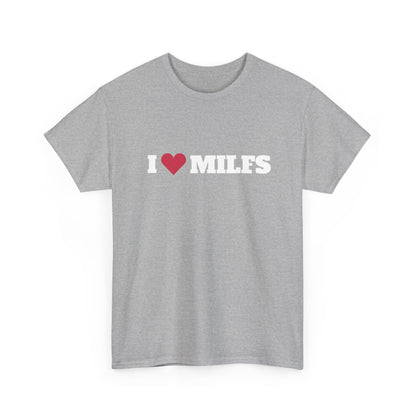 I love MILFS t-paita