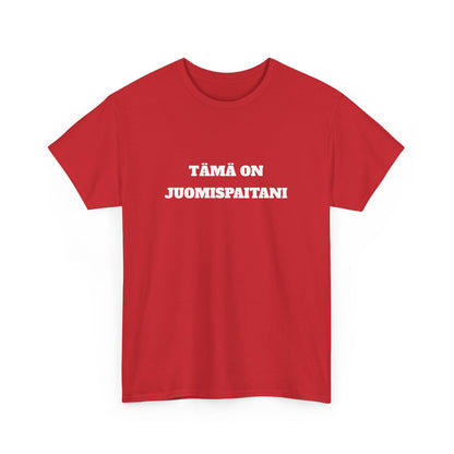 Tämä on juomispaitani t-paita