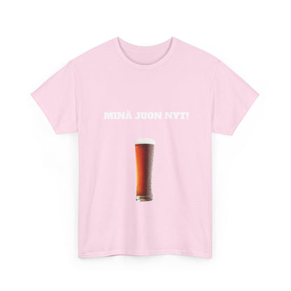 Minä juon nyt t-paita