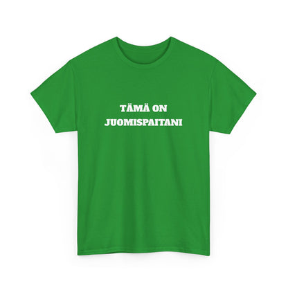 Tämä on juomispaitani t-paita