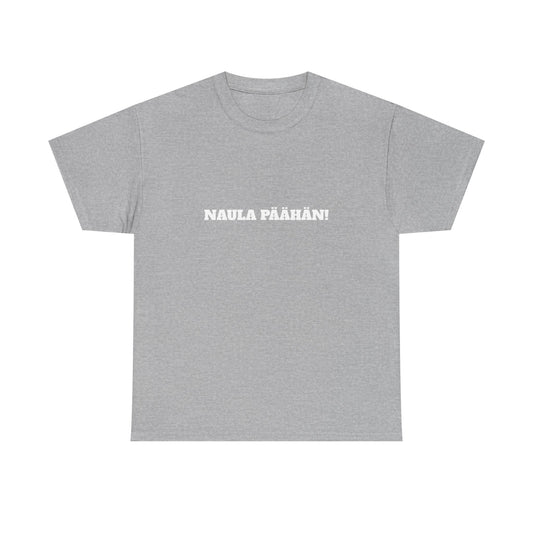 Naula päähän t-paita
