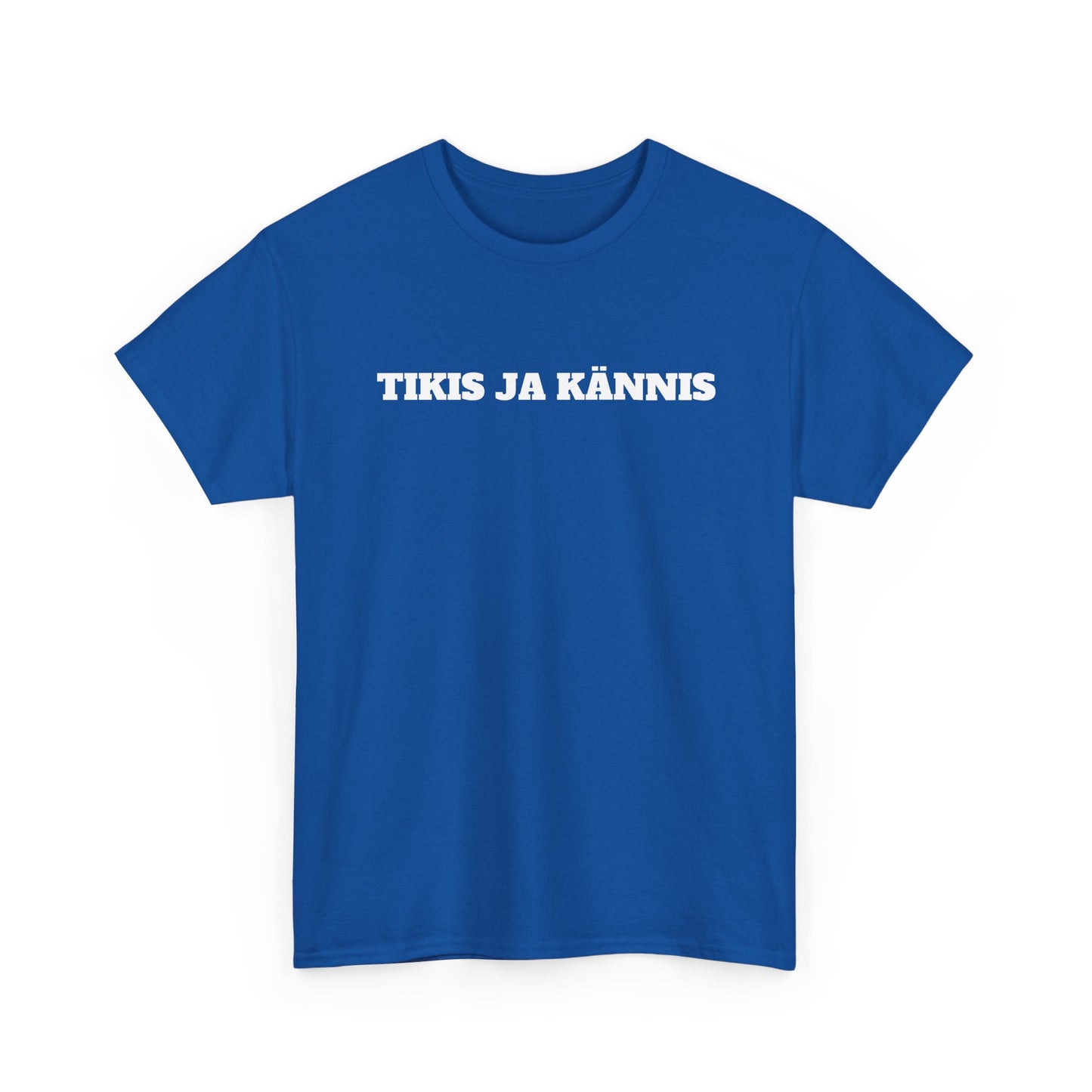 Tikis ja kännis t-paita