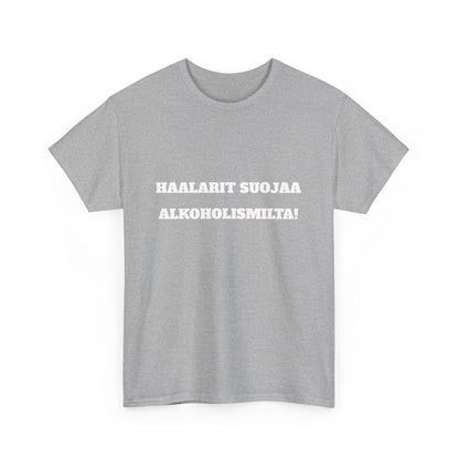 Haalarit suojaa alkoholismilta t-paita