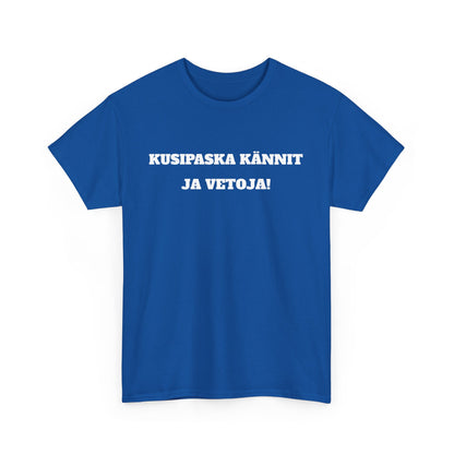 Kusipaska kännit ja vetoja t-paita