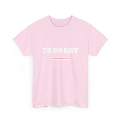 To do list your mom t-paita
