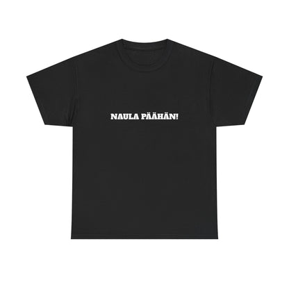 Naula päähän t-paita