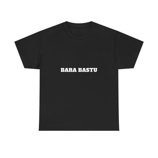 Bara bastu t-paita