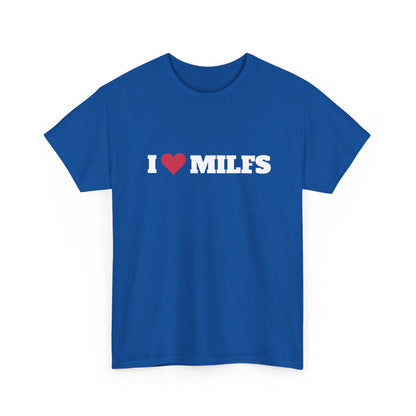 I love MILFS t-paita