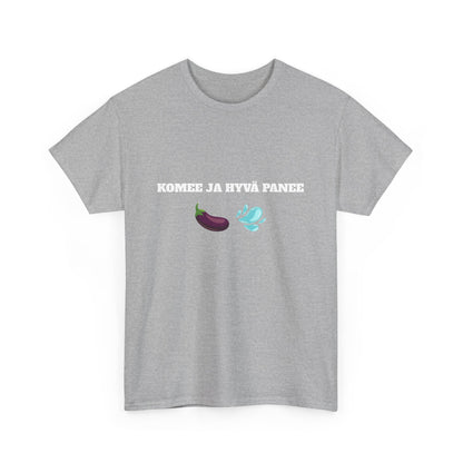 Komee ja hyvä panee t-paita